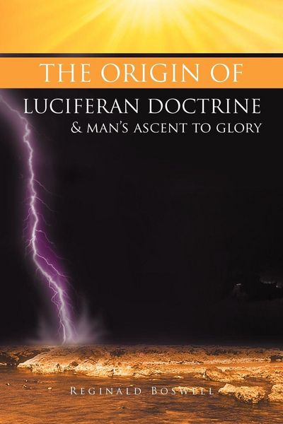 Produktbild: The Origin of Luciferan Doctrine & Man's Ascent to Glory