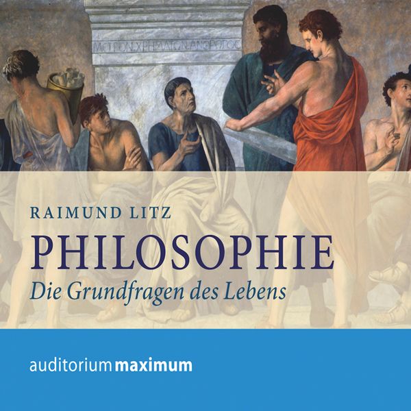 Philosophie (Ungekürzt) - Raimund Litz, Audio, 9783534594313