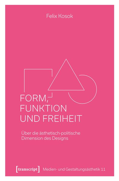 Produktbild: Form, Funktion und Freiheit
