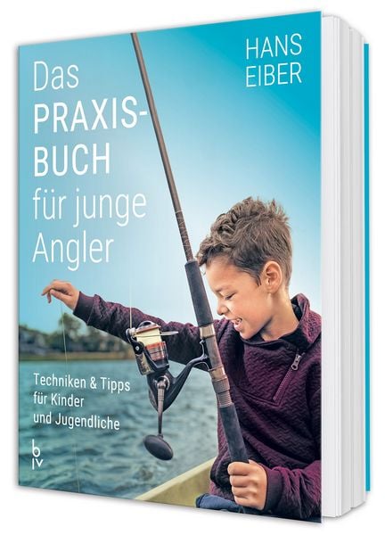 Das Praxisbuch für junge Angler, Taschenbuch von Hans Eiber, BLV, 9783835416970