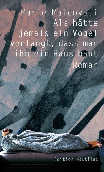 Produktbild: Als h&auml;tte jemals ein Vogel verlangt, dass man ihm ein Haus baut