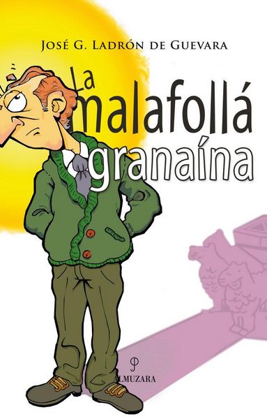 Produktbild: La malafoll&aacute; grana&iacute;na