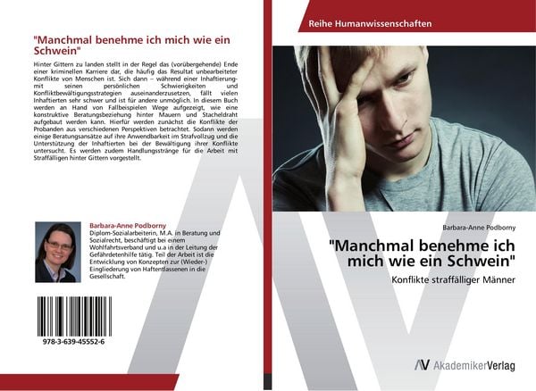 'Manchmal benehme ich mich wie ein Schwein'; Taschenbuch von Barbara-Anne Podborny, AV Akademikerverlag, 9783639455526