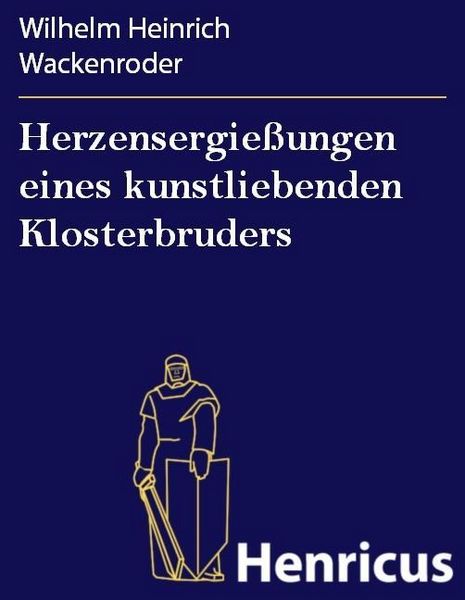 Produktbild: Herzensergie&szlig;ungen eines kunstliebenden Klosterbruders