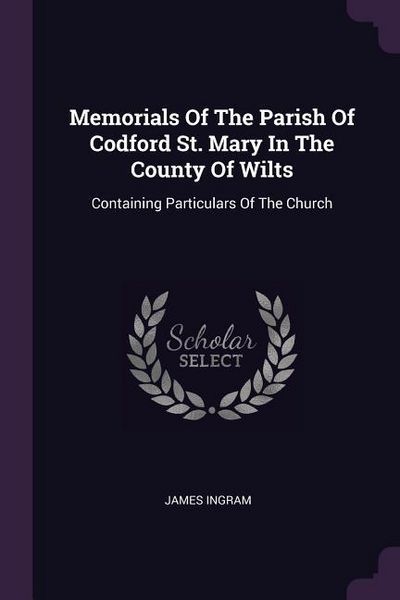 Produktbild: Memorials Of The Parish Of Codford St. Mary In The County Of Wilts