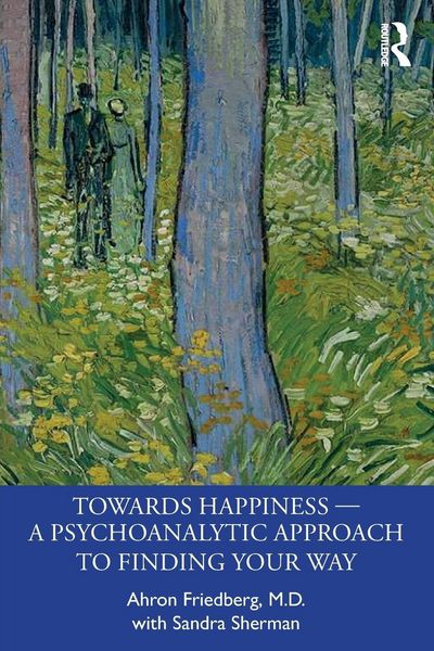 Produktbild: Towards Happiness - A Psychoanalytic Approach to Finding Your Way