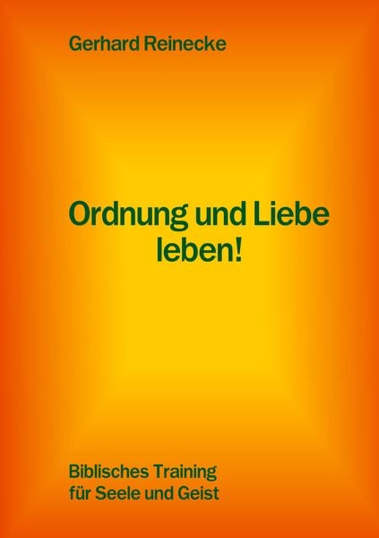 Produktbild: Ordnung und Liebe leben!