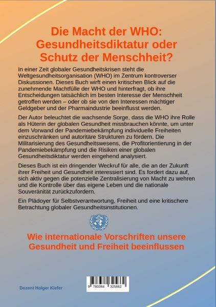 Produktbild: Die Macht der WHO: Gesundheitsdiktatur oder Schutz der Menschheit?