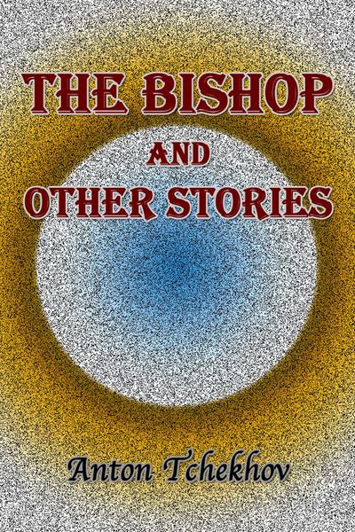 Produktbild: The Bishop and Other Stories