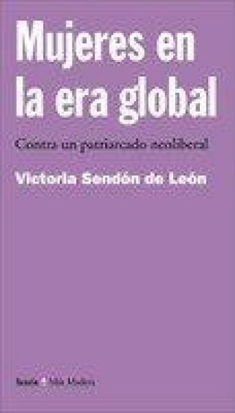Produktbild: Mujeres en la era global : contra un patriarcado neoliberal
