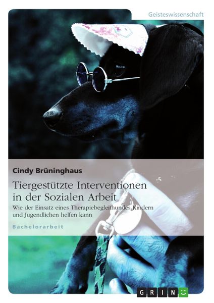 Produktbild: Tiergest&uuml;tzte Interventionen in der Sozialen Arbeit