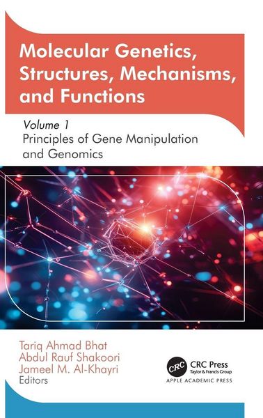 Produktbild: Molecular Genetics, Structures, Mechanisms, and Functions
