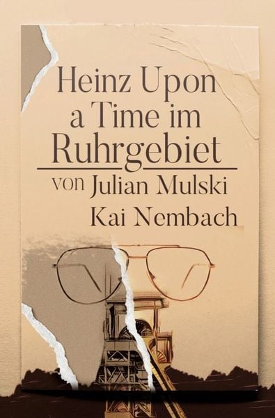 Produktbild: Heinz Upon a Time im Ruhrgebiet