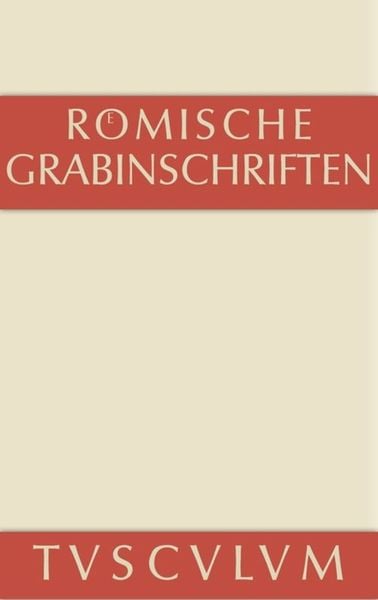 Produktbild: R&ouml;mische Grabinschriften