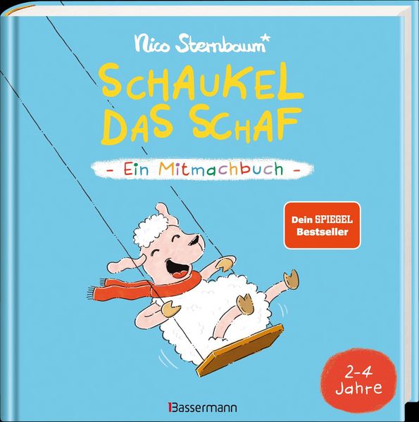 Schaukel das Schaf - Ein Mitmachbuch zum Schütteln, Schaukeln, Pusten, Klopfen und sehen, was dann passiert. Von 2 bis 4 Jahren