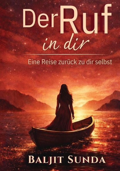 Der Ruf in dir, Taschenbuch von Baljit Sunda, Tredition, 9783910236516