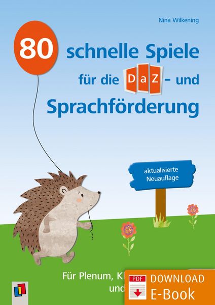 Produktbild: 80 schnelle Spiele f&uuml;r die DaZ- und Sprachf&ouml;rderung - aktualisierte Neuauflage
