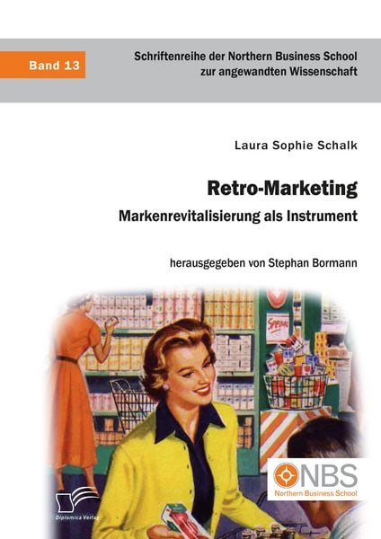 Produktbild: Retro-Marketing: Markenrevitalisierung als Instrument