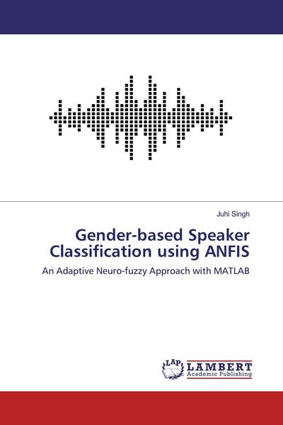 Produktbild: Gender-based Speaker Classification using ANFIS