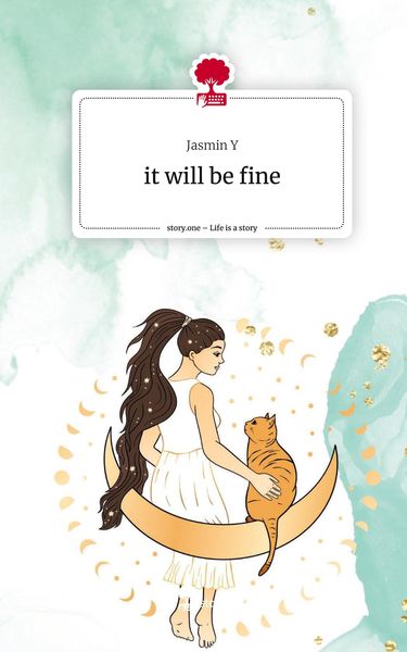 Produktbild: It will be fine. Life is a Story - story.one