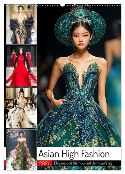 Produktbild: Asian High Fashion. Eleganz und Glamour auf dem Laufsteg (Wandkalender 2026 DIN A2 hoch), CALVENDO Monatskalender