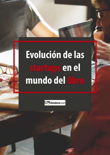 Produktbild: Evoluci&oacute;n de las startups en el mundo del libro