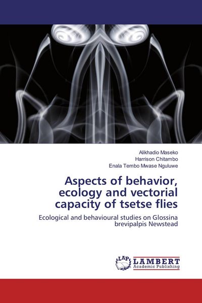 Produktbild: Aspects of behavior, ecology and vectorial capacity of tsetse flies