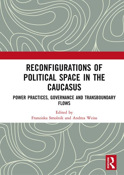 Produktbild: Reconfigurations of Political Space in the Caucasus