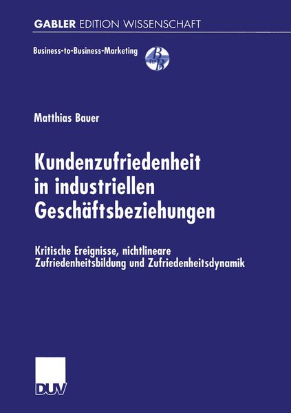 Produktbild: Kundenzufriedenheit in industriellen Gesch&auml;ftsbeziehungen