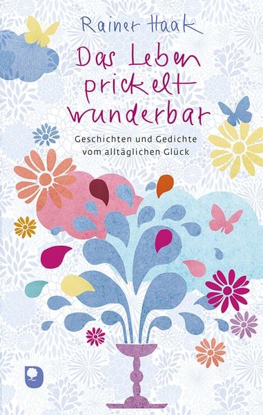 Produktbild: Das Leben prickelt wunderbar