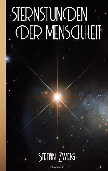 Produktbild: Stefan Zweig: Sternstunden der Menschheit