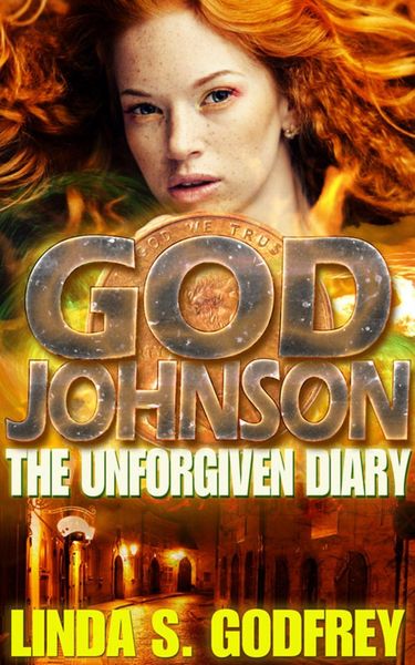 Produktbild: God Johnson: The Unforgiven Diary of the Disciple of a Lesser God