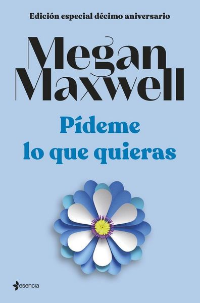 Produktbild: Edici&oacute;n especial d&eacute;cimo aniversario P&iacute;deme lo que quieras