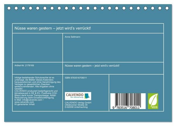 Produktbild: N&uuml;sse waren gestern &ndash; jetzt wird&rsquo;s verr&uuml;ckt! (Tischkalender 2026 DIN A5 quer), CALVENDO Monatskalender