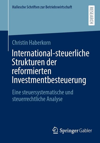 Produktbild: International-steuerliche Strukturen der reformierten Investmentbesteuerung