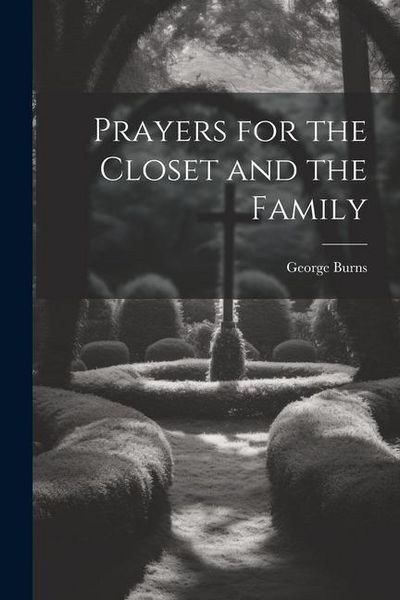 Produktbild: Prayers for the Closet and the Family
