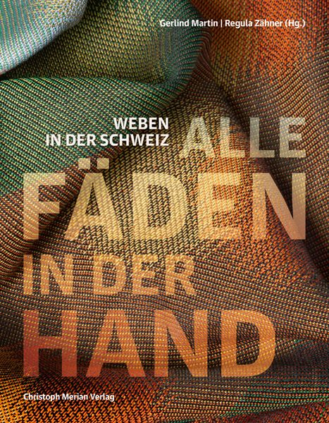 Alle Fäden in der Hand, Gebundene Ausgabe von , Christoph Merian Verlag, 978-3-03969-035-0