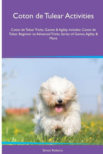 Produktbild: Coton de Tulear Activities Coton de Tulear Tricks, Games & Agility. Includes