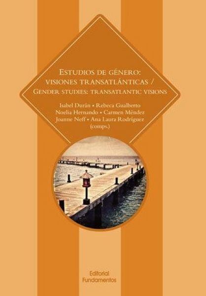 Produktbild: Estudios de g&eacute;nero : visionaes transatl&aacute;nticas = Gener studies : transatlantic visions
