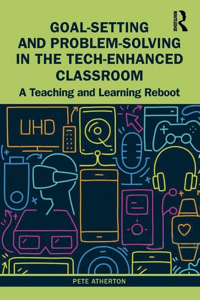Produktbild: Goal-Setting and Problem-Solving in the Tech-Enhanced Classroom
