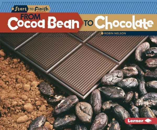 Produktbild: From Cocoa Bean to Chocolate