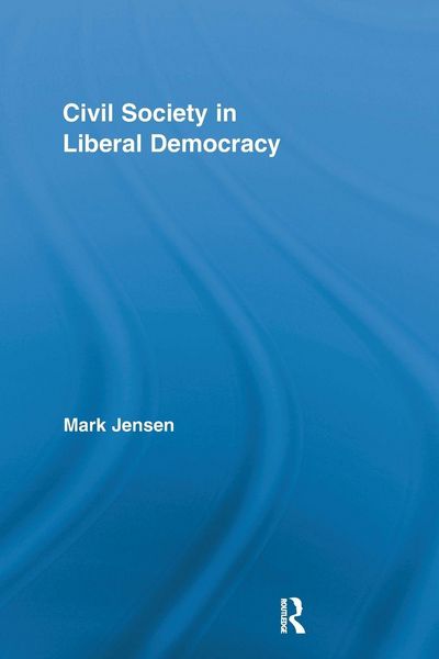 Produktbild: Civil Society in Liberal Democracy
