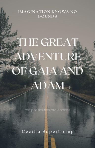 Produktbild: The Great Adventure of Gaia and Adam (The Great Adventure: A Journey through the Kingdoms of the Universe, #1)