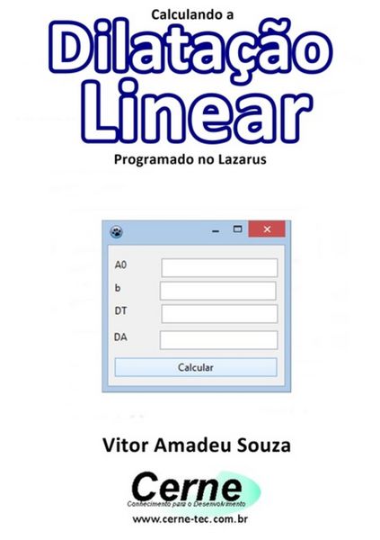Produktbild: Calculando A Dilata&ccedil;&atilde;o Linear Programado No Lazarus