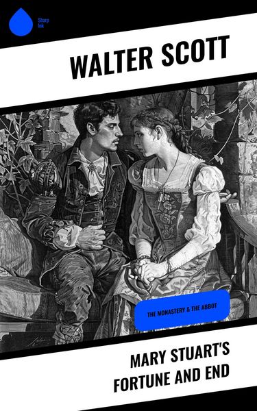 Produktbild: Mary Stuart's Fortune and End