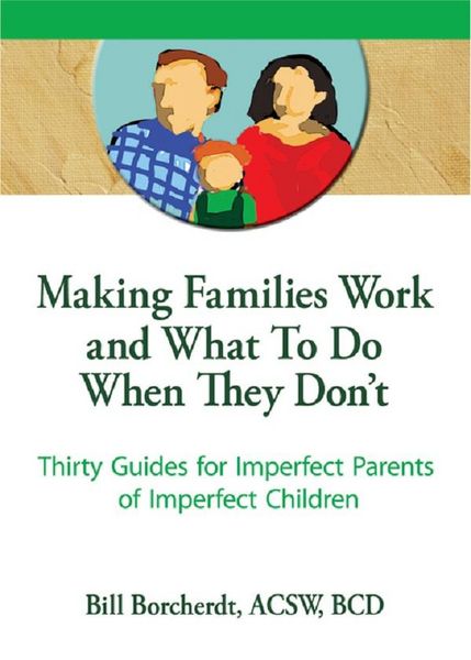 Produktbild: Making Families Work and What To Do When They Don't