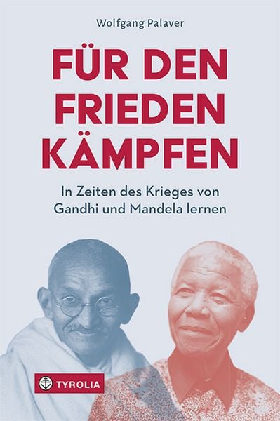 Für den Frieden kämpfen, Taschenbuch von Wolfgang Palaver, Tyrolia, 978-3-7022-4179-7
