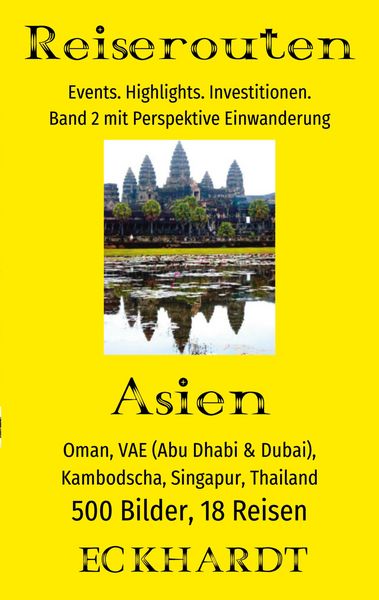 Produktbild: Asien: Oman, VAE (Abu Dhabi & Dubai), Kambodscha, Singapur, Thailand