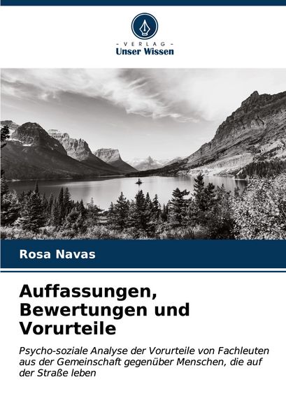 Auffassungen, Bewertungen und Vorurteile, Taschenbuch von Rosa Navas, Verlag Unser Wissen, 9786206621973