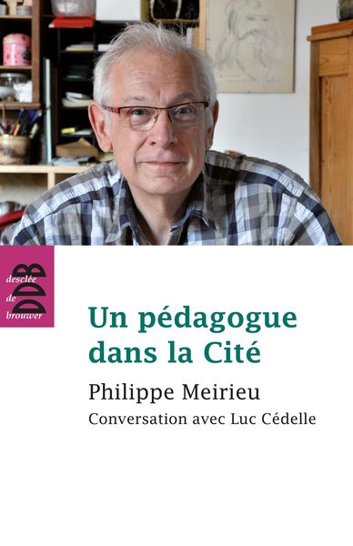Produktbild: Un p&eacute;dagogue dans la Cit&eacute;